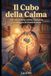 Il cubo della calma: Una storia sulla rabbia, la famiglia e il coraggio di ricominciare