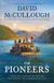 The All-American Sports The Pioneers: The Heroic Story of the Settlers Who Brought the American Ideal West Paperback