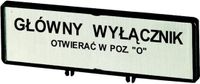 Eaton Drager met schild, bruikbaar voor T0, T3, P1, 48 x 17 mm, beschreven met standaard tekst "Hoofdschakelaar alleen in 0-stand openen", taal Pools, 205540
