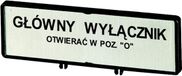 Eaton Drager met schild, bruikbaar voor T0, T3, P1, 48 x 17 mm, beschreven met standaard tekst "Hoofdschakelaar alleen in 0-stand openen", taal Pools, 205540