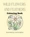 Wild Flowers and Feathers Colouring Book