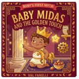 Baby Midas and the Golden Touch
