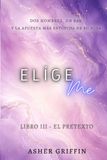 Elígeme: Romance gay de amigos a amantes, una apuesta y sentimientos inesperados
