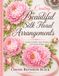 Creating Beautiful Silk Floral Arrangements