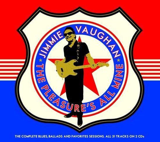 Jimmie Vaughan Pleasure's All Mine 2xCD