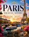 PARIS TRAVEL GUIDE 2026_2027
