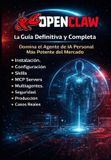 OPENCLAW La Guía Definitiva y Completa