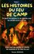 Les Histoires du Feu de Camp (Tome 1) .: 15 Histoires de Mystère et de Frissons pour Enfants de 8 à 12 ans. Idéal pour les veillées en famille, les vacances et le rituel du soir.