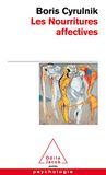 Les Boris Cyrulnik Les Nourritures Affectives ISBN 9782738107916 Psychologie Frans Paperback