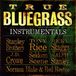 Bertus Distributie True Bluegrass Instrumentals