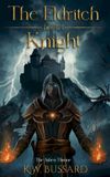 The Ashen Throne Saga-The Eldritch Knight