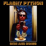 Konkurrent Flashy Python - Skin And Bones (CD)