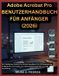Adobe Acrobat Pro BENUTZERHANDBUCH FÜR ANFÄNGER (2026)