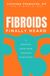Finally Heard: A Practical Guidebook from Diagnosis to Recovery