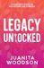 Legacy Unlocked: A Mother's Guide to Protecting Her Purpose