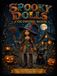 SPOOKY DOLLS COLORING BOOK: 50 Mystical Beauties with Gothic Elegance & Magic