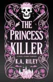 The Princess Killer Chronicles-The Princess Killer Paperback