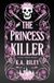 The Princess Killer Chronicles-The Princess Killer Paperback