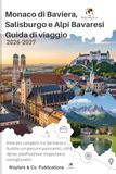 Monaco di Baviera, Salisburgo e Alpi Bavaresi – Guida di viaggio 2026–2027