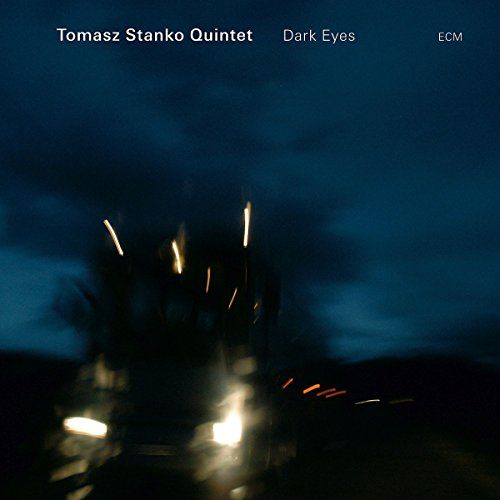 Tomasz / Quintet Stanko - Dark Eyes