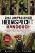 DAS Helmspecht Das Umfassende Helmspecht-Handbuch