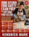 HOME KITCHEN FOOD SAFETY EXAM PREP FOR COTTAGE FOOD SELLERS: 5 Teaching-First 100-Question Practice Tests, Crash-Course Rationales, Retake Packs, And Final-Day Review Tools