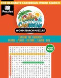 Color the Caribbean THE ULTIMATE CARIBBEAN WORD SEARCH PUZZLE BOOK