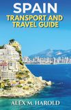 Spain Transport and Travel Guide