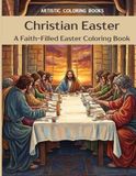 Christian Easter: A Faith-Filled Easter Coloring Book