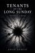 Tenants Bol Tenants of the Long Sunday Paperback