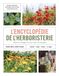 L'encyclopédie de l'herboristerie - 160 plantes médicinales, 700 remèdes à faire soi-même, 25 préparations de base · Identifier, cueillir, préparer, ... et soulager tous les maux du quotidien