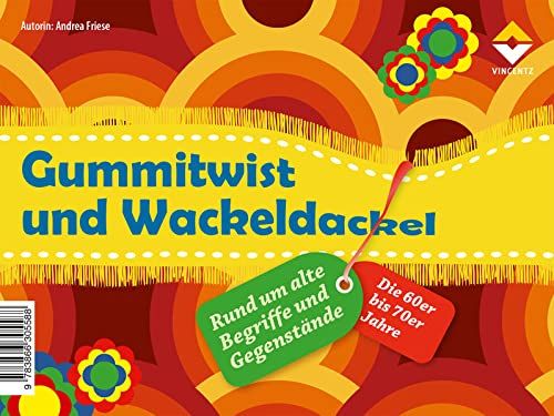 Vincentz Network GmbH & C Gummitwist und Wackeldackel 9783866305588