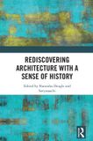Rediscovering Routledge Rediscovering Architecture with a Sense of History