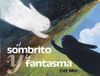 El Levine Querido El Sombrito Y La Fantasma Hardcover