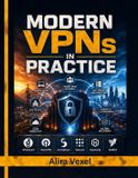 Modern Libri GmbH Modern VPNs in Practice