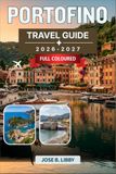 Portofino Travel Guide 2026-2027