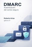 DMARC: Libri GmbH Dmarc: Autenticación del correo seguro Paperback