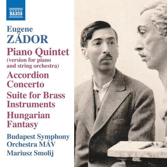Quintette Naxos Klaudiusz Baran, Budapest Symphony Orchestra MÁV, Mariusz Smolij - Zádor: Piano Quintet | Accordion Concerto (CD)