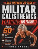 Das einfache 30-Tage-Militär-Calisthenics-Training für Frauen über 50