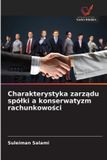 Charakterystyka OmniScriptum SRL Charakterystyka zarządu spólki a konserwatyzm rachunkowości Paperback