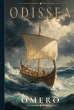 ODISSEA – OMERO: Testo Integrale con Spiegazione di Ogni Canto e Risorse Aggiuntive. Comprendere al Meglio il Contesto Storico e Mitologico del Viaggio di Ulisse. INCLUSO E-BOOK