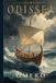 ODISSEA – OMERO: Testo Integrale con Spiegazione di Ogni Canto e Risorse Aggiuntive. Comprendere al Meglio il Contesto Storico e Mitologico del Viaggio di Ulisse. INCLUSO E-BOOK