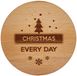 Engraved House Christmas Every Day Beuken Hout Onderzetter