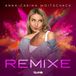 Universal Music Anna-Carina Woitschack - Remixe (CD)