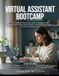 Virtual Assistant Bootcamp