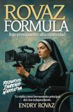 Rovaz Formula: Bajo presupuesto, alta creatividad: Tu visión como herramienta principal del cine independiente