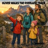 Oliver Walks the Overland Track Paperback