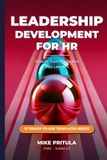 Leadership Development for HR: How to Turn Managers Into Leaders