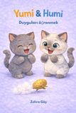 Yumi ve Humi: Duygulari ögrenmek
