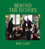 Will Schilt Publishing B.V. Will Vogt: Behind the Hedges